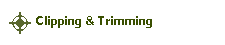 Clipping & Trimming